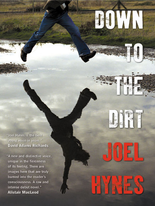 Title details for Down to the Dirt by Joel Thomas Hynes - Wait list